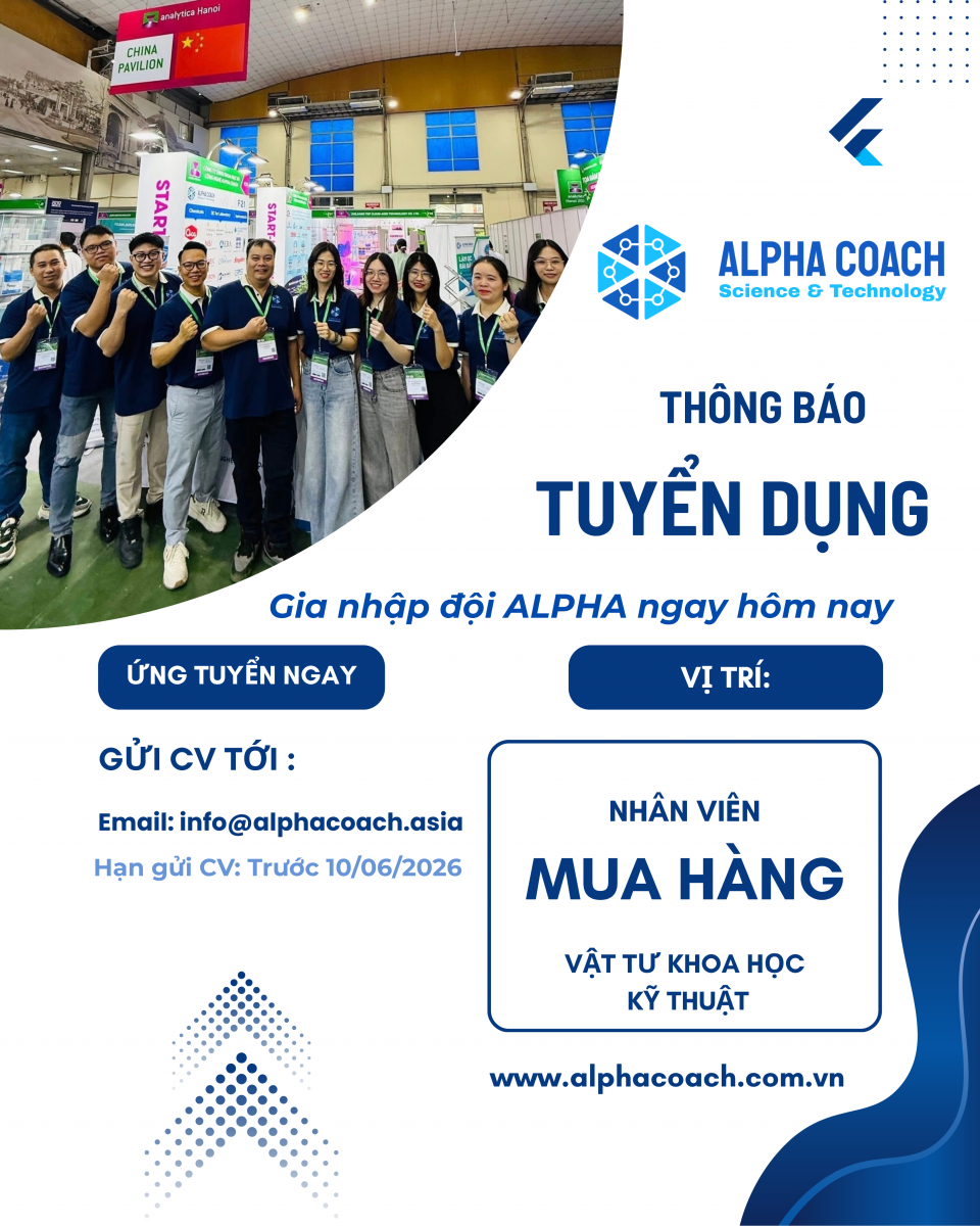 TUYỂN DỤNG NHÂN VIÊN MUA HÀNG VẬT TƯ KHOA HỌC KỸ THUẬT